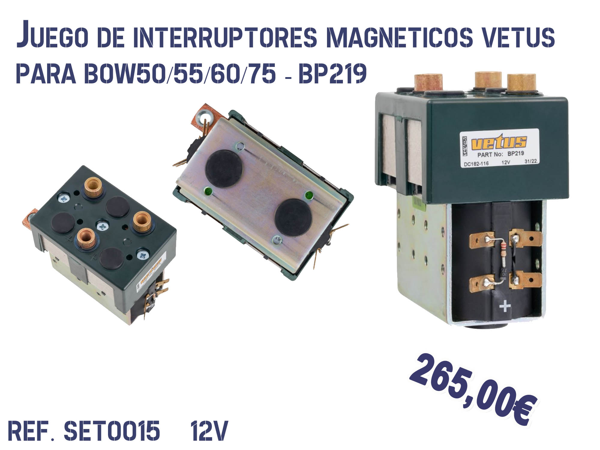 Vetus BOW50/55/60/75 era el interruptor de solenoide bp219 Set 1